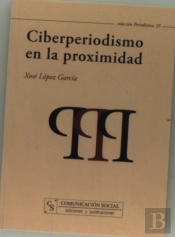 Ciberperiodismo En La Proximidad