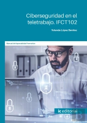 Ciberseguridad En El Teletrabajo. Ifct102