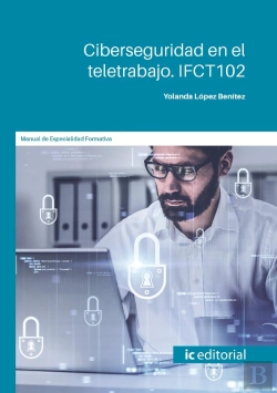 Bertrand.pt - Ciberseguridad En El Teletrabajo. Ifct102