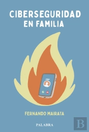 Ciberseguridad En Familia