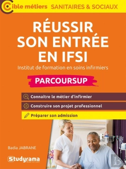 Bertrand.pt - Cible Concours Paramédicaux - Sanitaires - Sociaux : Réussir Son Entrée En Ifsi - Institut De Formation En Soins Infirmiers