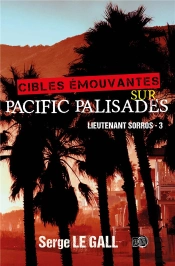 Cibles Emouvantes Sur Pacific Palisades - Lieutenant Sorros - 3