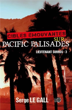 Bertrand.pt - Cibles Emouvantes Sur Pacific Palisades - Lieutenant Sorros - 3