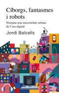 Cíborgs, Fantasmes I Robots