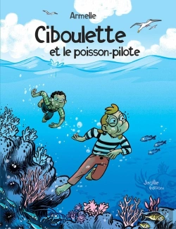 Bertrand.pt - Ciboulette Et Le Poisson-Pilote
