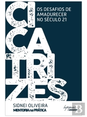 Cicatrizes: Os Desafios De Amadurecer No Século 21