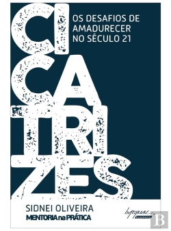 Bertrand.pt - Cicatrizes: Os Desafios De Amadurecer No Século 21