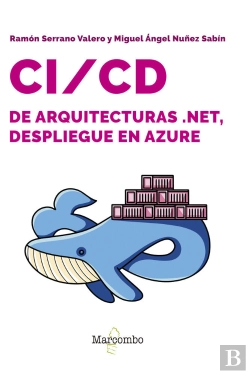 Bertrand.pt - Ci;Cd De Arquitecturas Net Despliegue En Azure