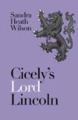 Cicely'S Lord Lincoln