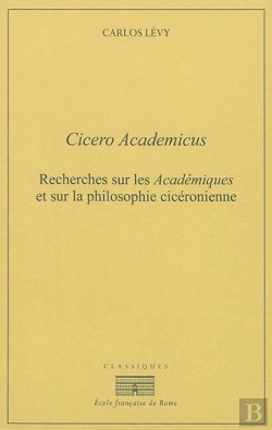 Bertrand.pt - Cicero Academicus ; Recherches Sur Les 