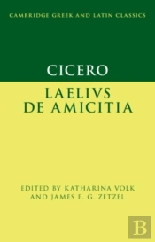 Cicero: Laelius De Amicitia