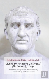 Cicero, On Pompey'S Command (De Imperio), 27-49