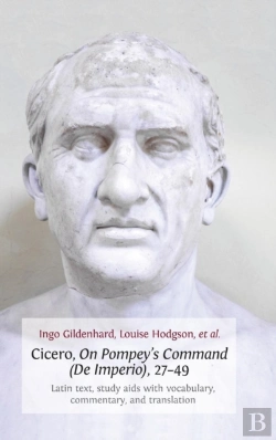 Bertrand.pt - Cicero, On Pompey'S Command (De Imperio), 27-49