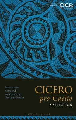 Bertrand.pt - Cicero, Pro Caelio: A Selection