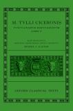 Cicero: Tusculan Disputations (Marci Tulli Ciceronis Tusculanarum Disputationum)