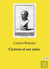 Ciceron Et Ses Amis