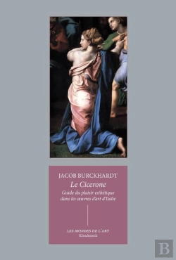 Bertrand.pt - Cicerone ; Guide Du Plaisir Esthétique Dans Les Oeuvres D'Art D'Italie