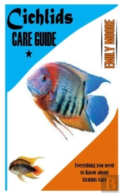 Cichlids Care Guide