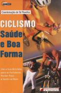 Ciclismo - Saúde e Boa Forma
