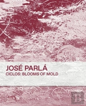 Ciclos: Blooms Of Mold