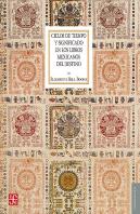 Ciclos De Tiempo Y Significado En Los Libros Mexicanos Del Destin