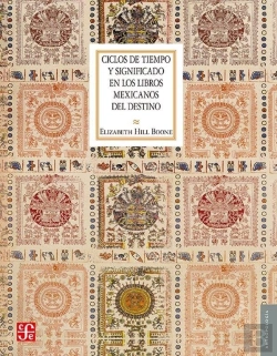 Bertrand.pt - Ciclos De Tiempo Y Significado En Los Libros Mexicanos Del Destin