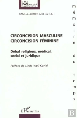 Bertrand.pt - Ciconcision Masculine ; Circoncision Feminine ; Debat Religieux Medical Social Et Juridique