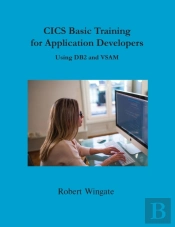 Cics Basic Training For Application Developers Using Db2 And Vsam