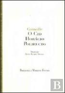Cid / Horácio / Polieucto
