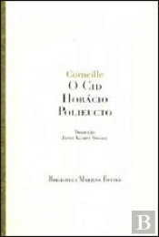 Cid / Horácio / Polieucto