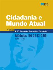 Cidadania e Mundo Atual - Módulos B6 / C8 / C10 / D5 - Cursos de Educação e Formação