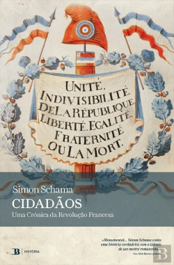 Bertrand.pt - Cidadãos - Uma Crónica da Revolução Francesa