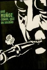 Cidade, Jazz da Solidão