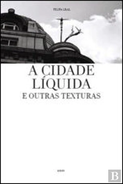 Bertrand.pt - Cidade Líquida & Outras Texturas