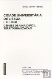 Cidade Universitária de Lisboa (1911-1950)
