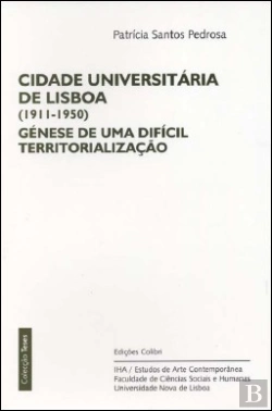 Bertrand.pt - Cidade Universitária de Lisboa (1911-1950)