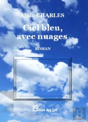 Ciel Bleu, Avec Nuages
