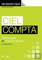 Ciel Compta ; Découverte Et Mise En Oeuvre (5e Édition)