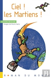 Ciel ! Les Martiens !