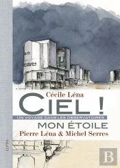 Ciel ! Mon Étoile