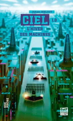 Bertrand.pt - C.I.E.L Tome 1 : L'Hiver Des Machines