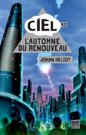 Ciel Tome 4 ; L'Automne Du Renouveau