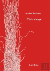 Ciels, Visage