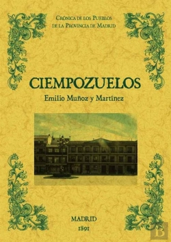 Bertrand.pt - Ciempozuelos. Biblioteca De La Provincia De Madrid: Crónica De Sus Pueblos