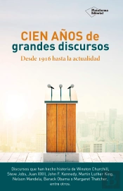 Cien Años De Grandes Discursos