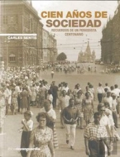 Cien Años De Sociedad