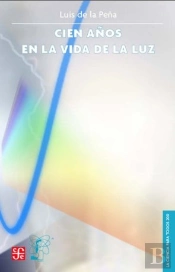 Cien Años En La Vida De La Luz