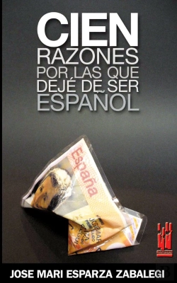 Bertrand.pt - Cien Razones Por Las Que Dejé De Ser Español