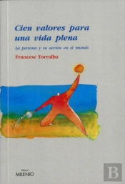 Cien Valores Para Una Vida Plena