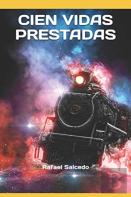 Cien Vidas Prestadas